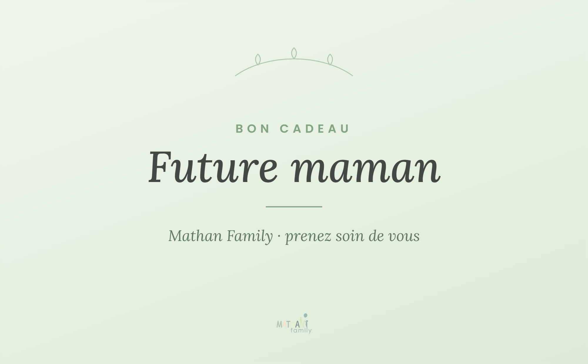 Bon cadeau Mathan Family - Future maman
